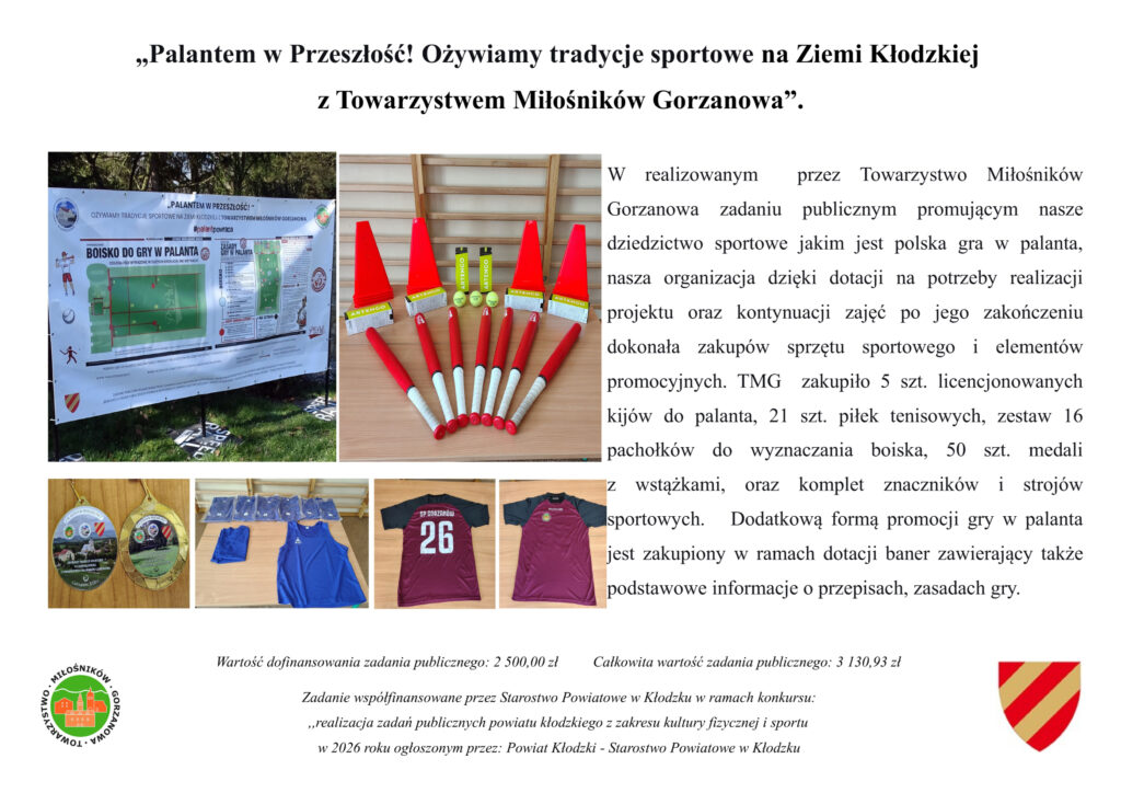materiał informacyjny o&nbsp;zakupionych akcesoriach do&nbsp;gry w&nbsp;palanta - certyfikowanych kijów, strojach sportowych, pachołkach do&nbsp;wyznaczania boisk, piłeczek tenisowych oraz&nbsp;medali dla biorących udział w&nbsp;grze w&nbsp;palanta. 